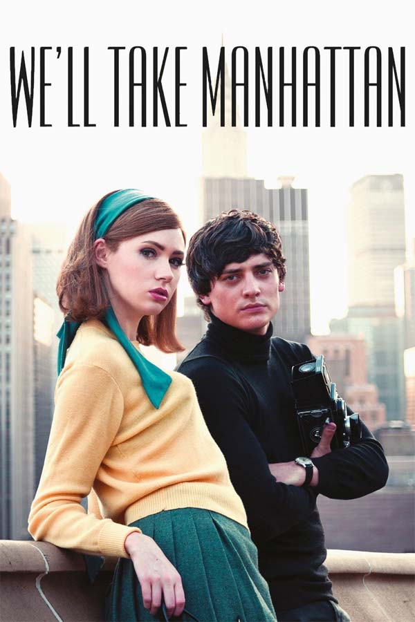 We´ll Take Manhattan, Directed by John McKay, 2012