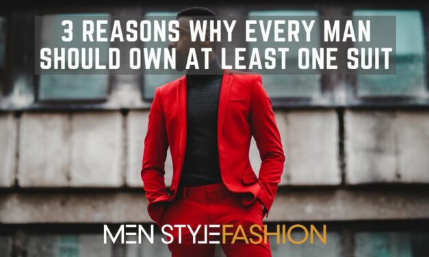 3 Reasons Why Every Man Should Own at Least One Suit