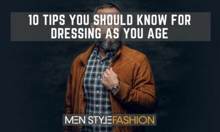 10 Tips You Should Know for Dressing as You Age