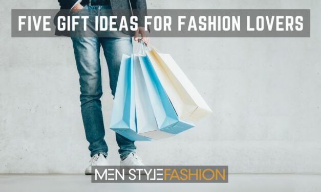 Five Gift Ideas for Fashion Lovers