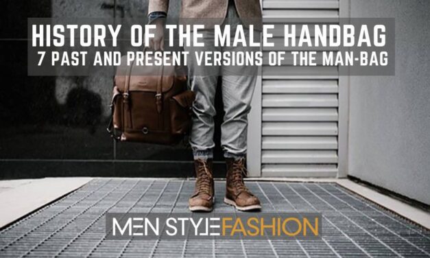 History of the Male Handbag – 7 Past and Present Versions of the Man-Bag