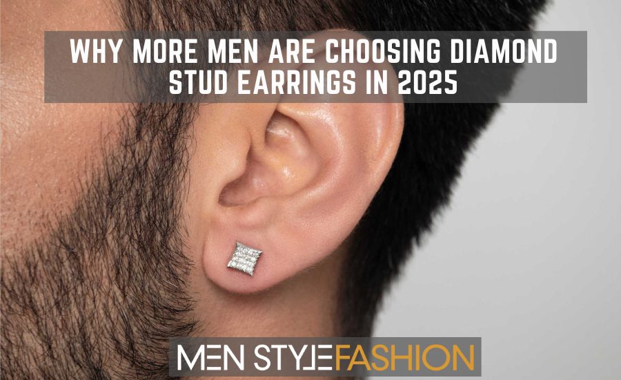 Why More Men Are Choosing Diamond Stud Earrings in 2025